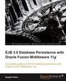 EJB 30 Database Persistence with  Oracle Fusion Middleware 11g
