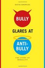 Bully Glares At AntiBully