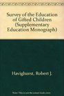 Survey of the Education of Gifted Children