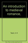 An introduction to medieval romance