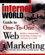 Internet World Guide to OneToOne Web Marketing