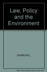 Law Policy and the Environment