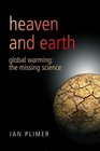 Heaven And Earth Global Warming  The Missing Science