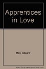 Apprentices in Love