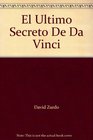 El Ultimo Secreto De Da Vinci