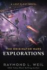 The Originator Wars Explorations A Lost Fleet Novel