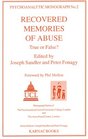 Recovered Memories of Abuse True or False