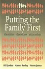 Putting the Family First Identities Decisions Citizenship