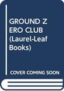 Ground Zero Club and Other Prize Winning Plays