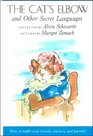 The Cat's Elbow and Other Secret Languages