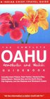 The Complete Oahu Honolulu and Waikiki Guidebook
