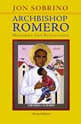 Archbishop Romero Memories and Reflections