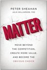 Matter Move Beyond the Competition Create More Value and Become the Obvious Choice