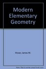 Modern Elementary Geometry