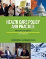 Health Care Policy and Practice A Biopsychosocial Perspective
