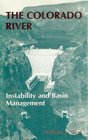The Colorado River Instability and Basin Management