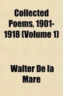 Collected Poems, 1901-1918 (Volume 1)