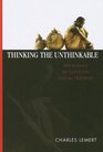 Thinking the Unthinkable An Introduction to Social Theories