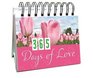 365 Days of Love:  (365 Days Perpetual Calendars)