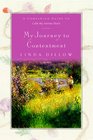 My Journey to Contentment A Companion Journal For Calm My Anxious Heart