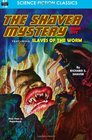 The Shaver Mystery Book Five