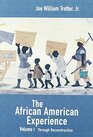 The African American Experience Volume I