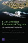 F22A Multiyear Procurement Program An Assessment of Cost Savings