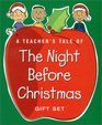 A Teacher's Tale of the Night Before Christmas