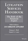 Litigation Services Handbook 2014 Cumulative Supplement The Role of the Financial Expert