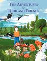 The Adventures of Todd and Friends