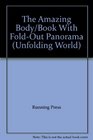 The Amazing Body/Book With FoldOut Panorama