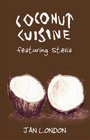 Coconut Cuisine: Featuring Stevia