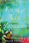 House of Blue Mangoes