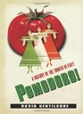 Pomodoro A History of the Tomato in Italy
