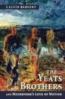 The Yeats Brothers and Modernism's Love of Motion