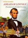 Abraham Lincoln: President of a Divided Country (Rookie Biographies)