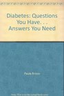 Diabetes Questions You Have   Answers You Need