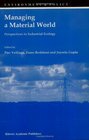 Managing a Material World  Perspectives in Industrial Ecology