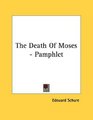 The Death Of Moses  Pamphlet
