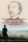 The Soldiers' General Major General Gouverneur K Warren and the Civil War
