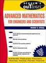 Schaum's Outline of Advanced Mathematics for Engineers and Scientists