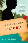 The Man From Saigon A Novel