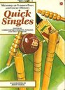 Quick Singles Memories of Summer Days and Cricket Heroes