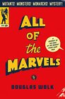 All of the Marvels A Journey to the Ends of the Biggest Story Ever Told