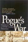 Pogue's War Diaries of a Wwii Combat Historian