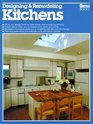 Designing and Remodeling Kitchens