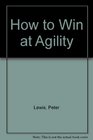 How to Win at Agility