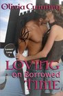 Loving on Borrowed Time