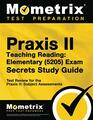Praxis Teaching Reading  Elementary  Secrets Study Guide Test Review for the Praxis Subject Assessments