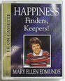 Happiness Finders Keepers